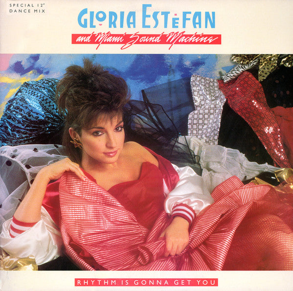 Gloria Estefan and Miami Sound Machine - Rhythm Is Gonna Get You - Used 1987 Single