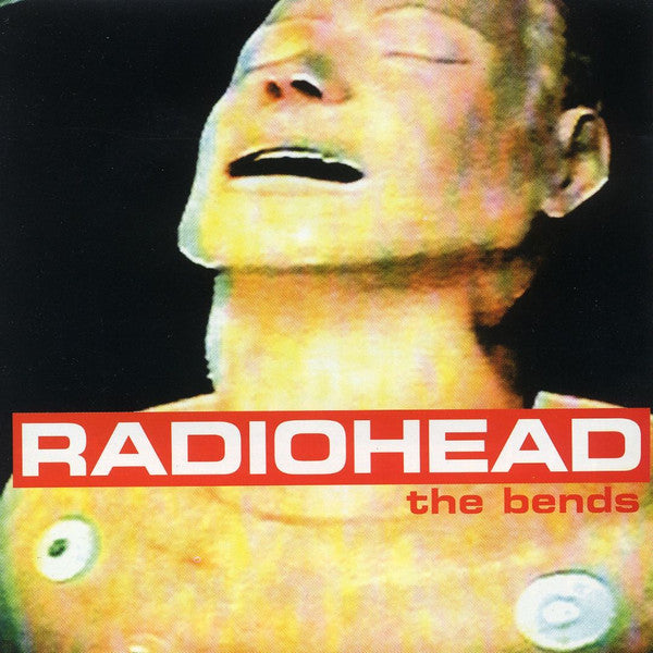Radiohead - The Bends - Reissue 2016
