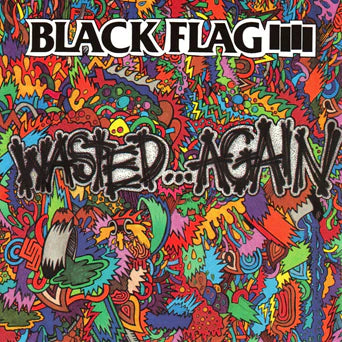 Black Flag - Wasted Again - Reissue