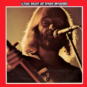 Dave Mason - The Best Of Dave Mason - Used LP 1974 Reissue VG/VG