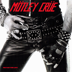 Mötley Crüe - Too Fast For Love -  Used Cassette 1982 Reissue VG+/VG+