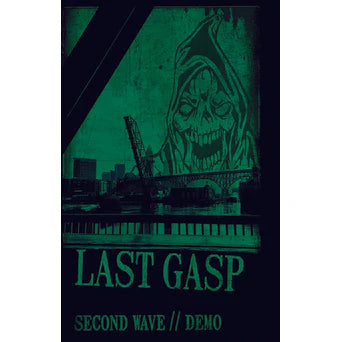 Last Gasp - Second Wave / Demo