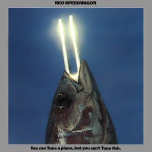 REO Speedwagon - You Can Tune A Piano, But You Can't Tuna Fish - Used LP 1978 Reissue VG/VG