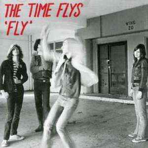 The Time Flys - Fly -  Used 2005 1st Pressing G+/VG