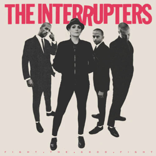 The Interrupters - Fight The Good Fight - 2018 LP