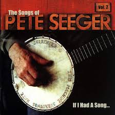 Various Artists  - If I Had A Song: The Songs Of Pete Seeger, Vol. 2 - Used CD 2001 Reissue VG/VG