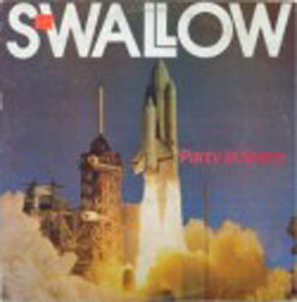 Swallow - Party In Space - Used 1983 Reissue VG/G+