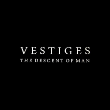 Vestiges - The Descent Of Man - Used 2013 Reissue VG+/VG+